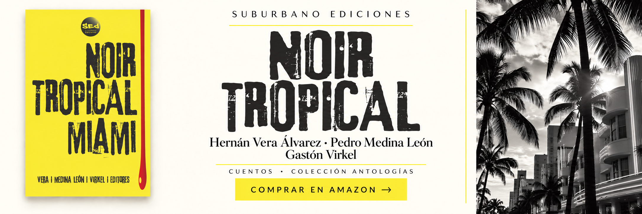 Noir Tropical — Hernán Vera Álvarez, Pedro Medina León y Gastón Virkel. Comprar en Amazon
